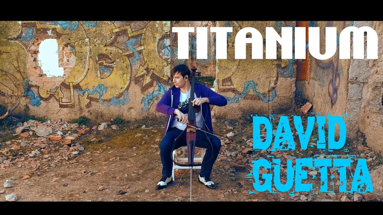 David Guetta - Titanium (Cello Arrangement and Cover)