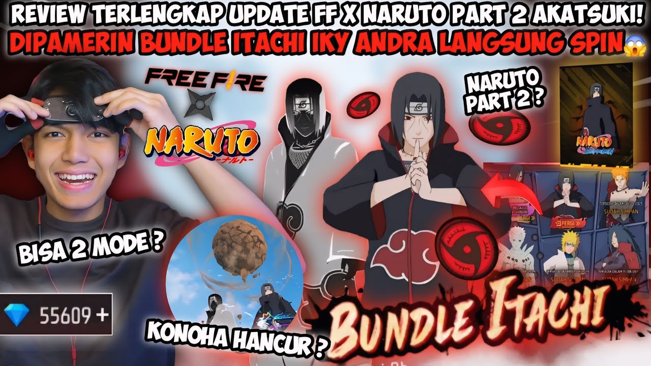 REVIEW TERLENGKAP UPDATE FF X NARUTO PART 2 SPIN BUNDLE ITACHI😱 KONOHA DISERANG CLAN AKATSUKI!
