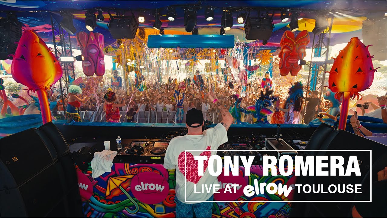 Tony Romera - Live at elrow (Toulouse - France)