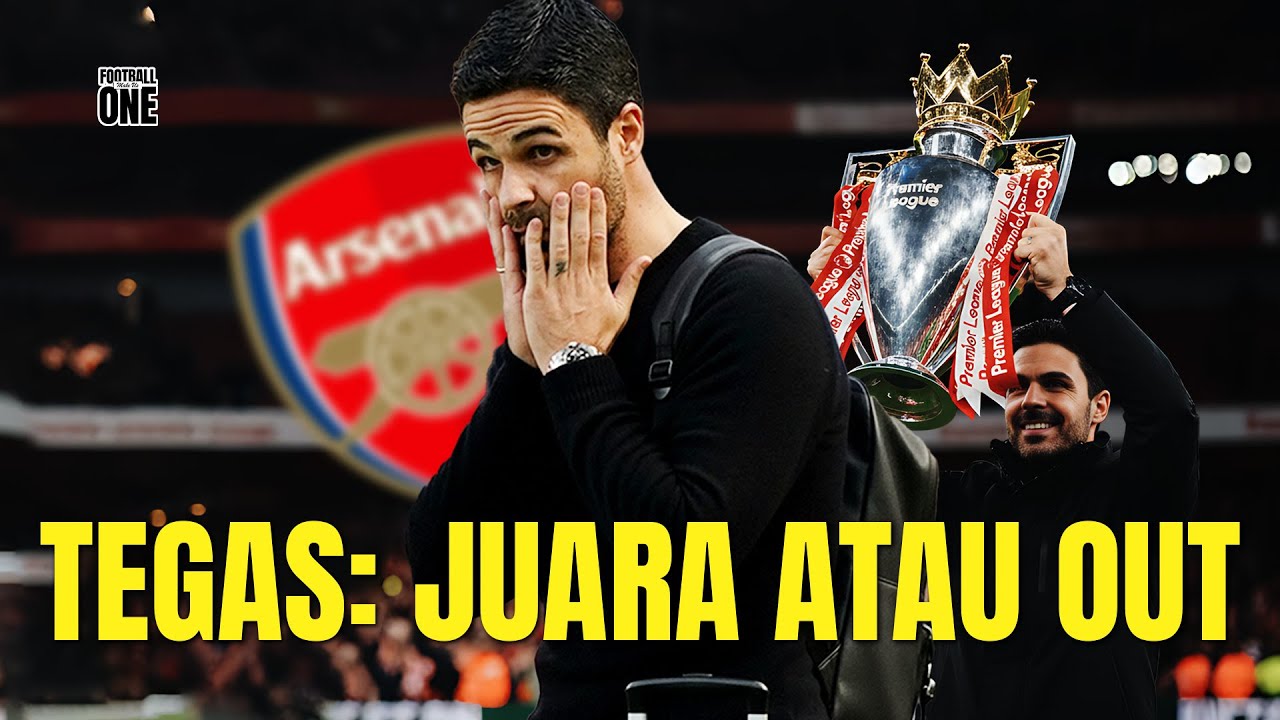 Arsenal Hanya Terima Juara! Nasib Arteta Ditentukan Musim Ini | Bawa Piala atau Out!