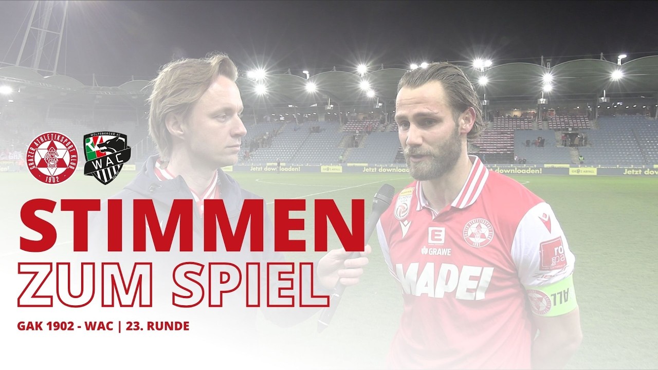 Stimmen zum Spiel: GAK 1902 - WAC | 23. Runde ADMIRAL Bundesliga