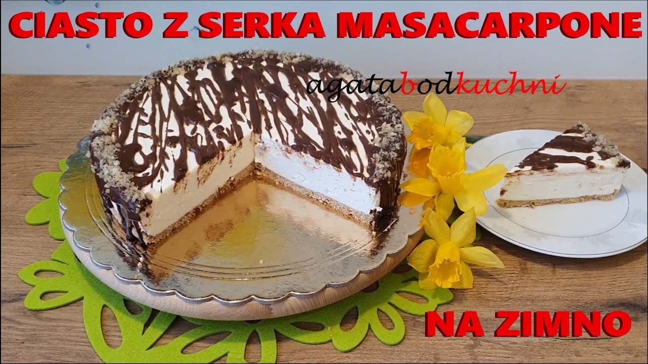 Sernik z serka mascarpone na zimno / agatabodkuchni