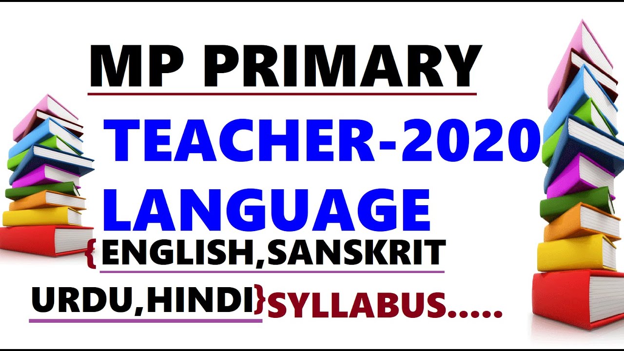 Mp Primary school teacher exam All language Syllabus-2020