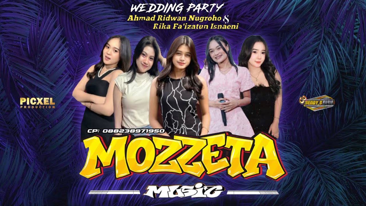 🔴 LIVE STREAM MOZZETA MUSIC - WEDDING PARTY AHMAD RIDWAN DAN RIKA FA'IZATUN - SENDY'S AUDIO