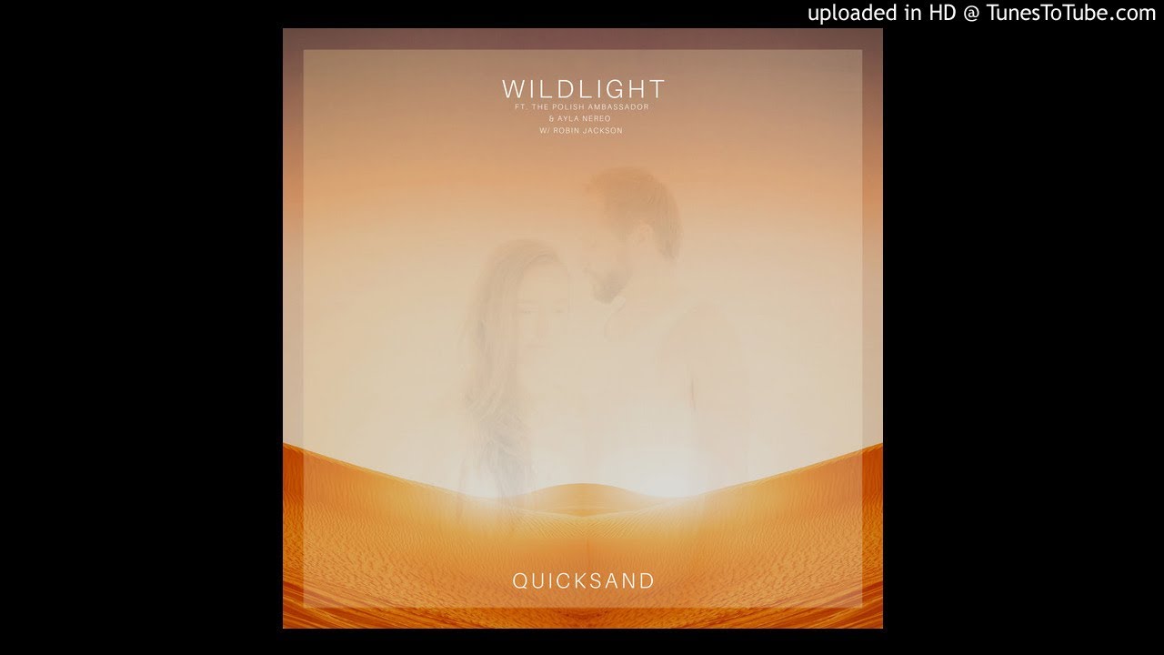 Quicksand - Wildlight