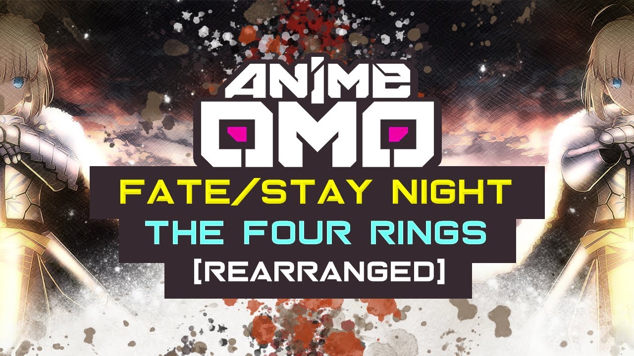 [ANIMEOMO] 「Fate/Stay Night: Heaven's Feel III」 - 「The Four Rings」(Rearranged) | EPIC SOUNDTRACK
