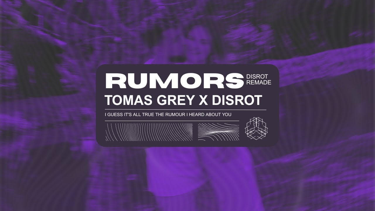 Tomas Grey, Disrot - Rumors
