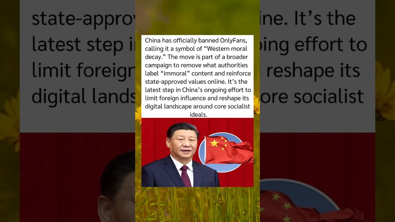 China has officially banned OnlyFans, calling it a symbol of 