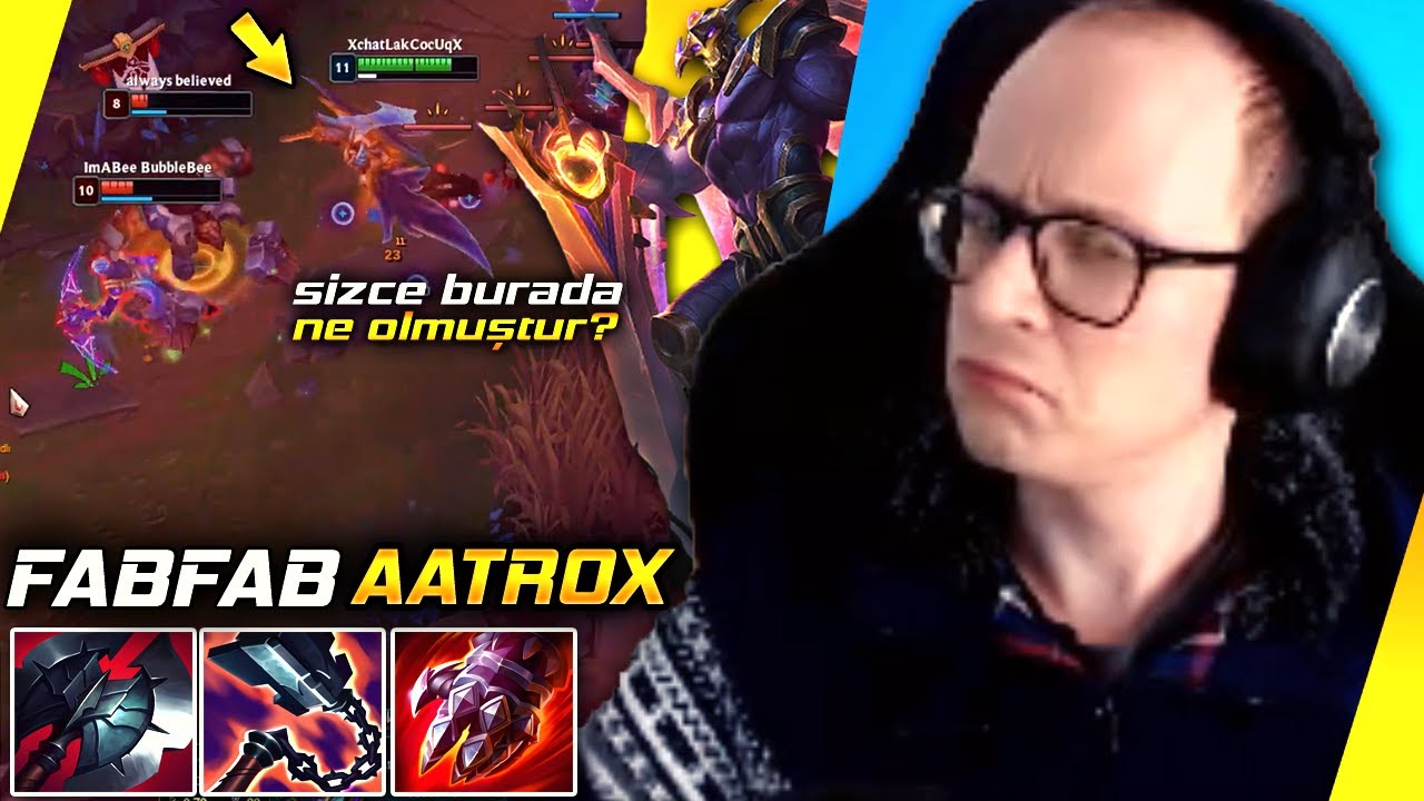 AATROX ÇOK GÜÇLÜ!! | NASR fabFabulous