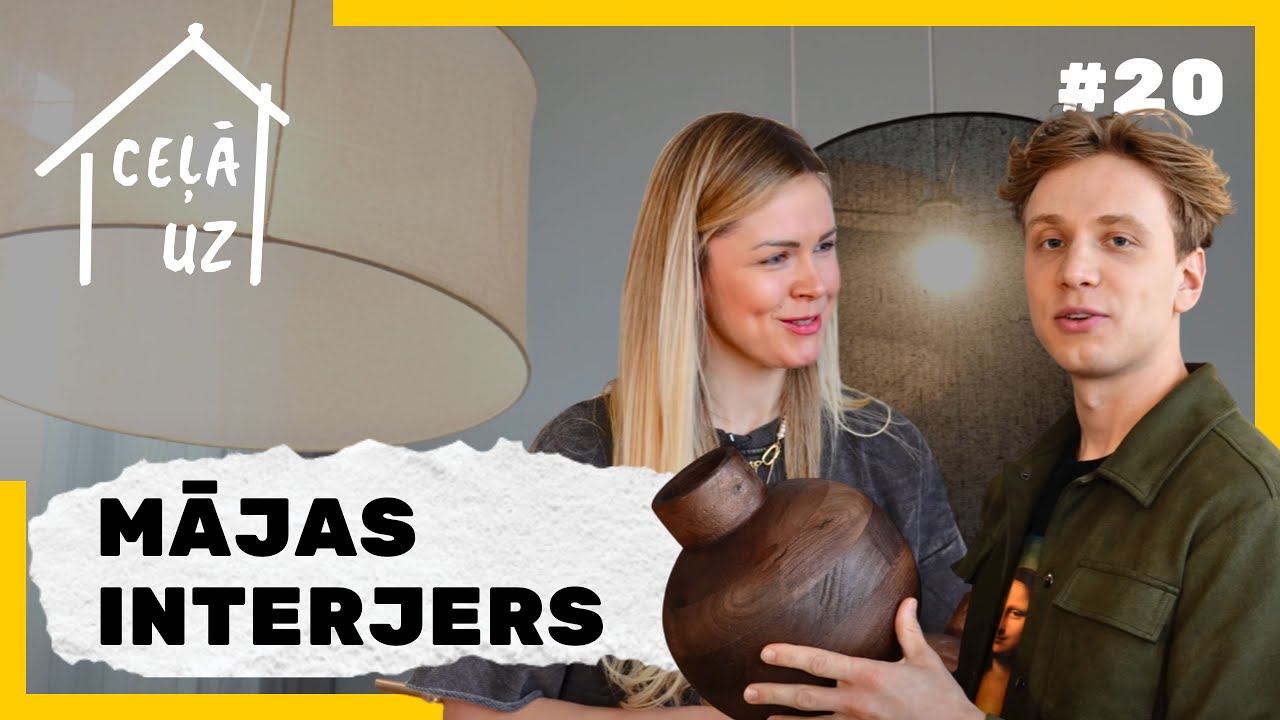 CEĻĀ UZ MĀJĀM #20 |  MĀJAS INTERJERS