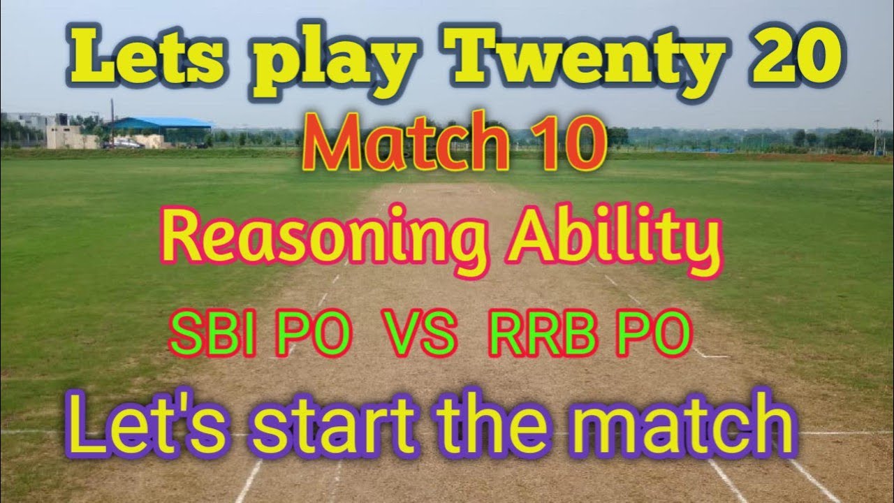 Twenty20 Match 10 (t20) Reasoning Ability  Set 10 SBI vs RRB Speed Test Practice Session Live