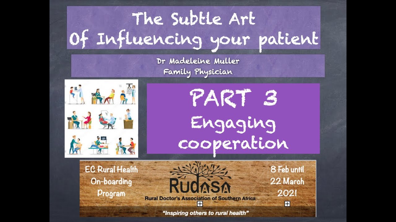 Patient Centred Care Part 3 Engaging cooperation Dr Muller
