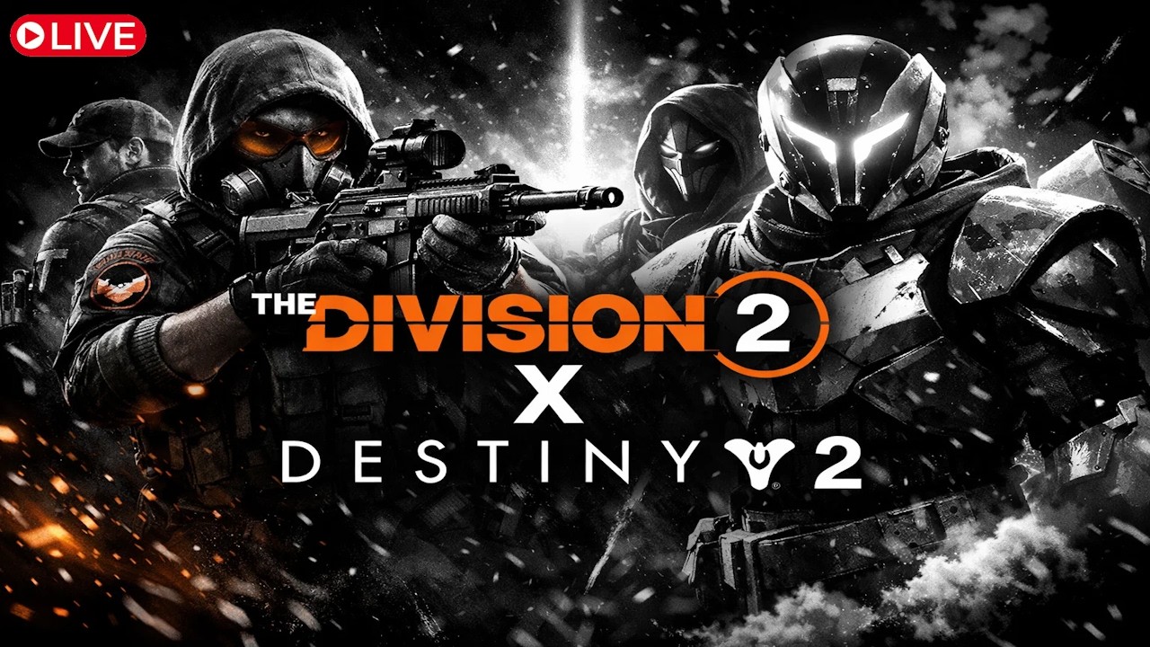 🔴 LIVE – The Division 2 & Destiny 2 ALL DAY Grind! Dungeons & Farming