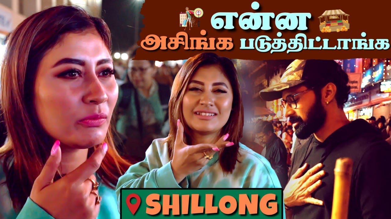 பரபரப்பான Market-ல் குளுக்குளு Shopping | Shillong Shopping Vlog | Sunita Xpress