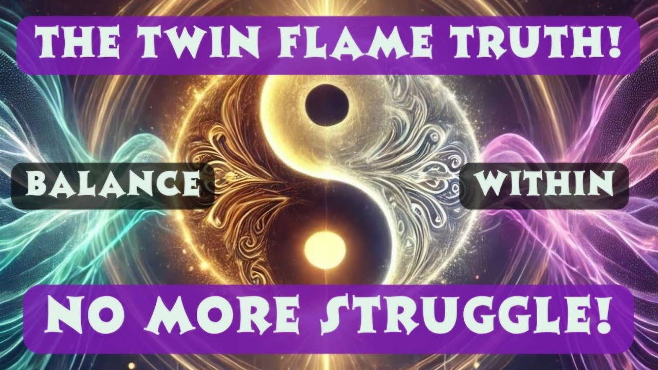 Twin Flames & Yin-Yang Energy: Balance, Union, & Freeing the Connection | Truth About Twin Flames 🔥