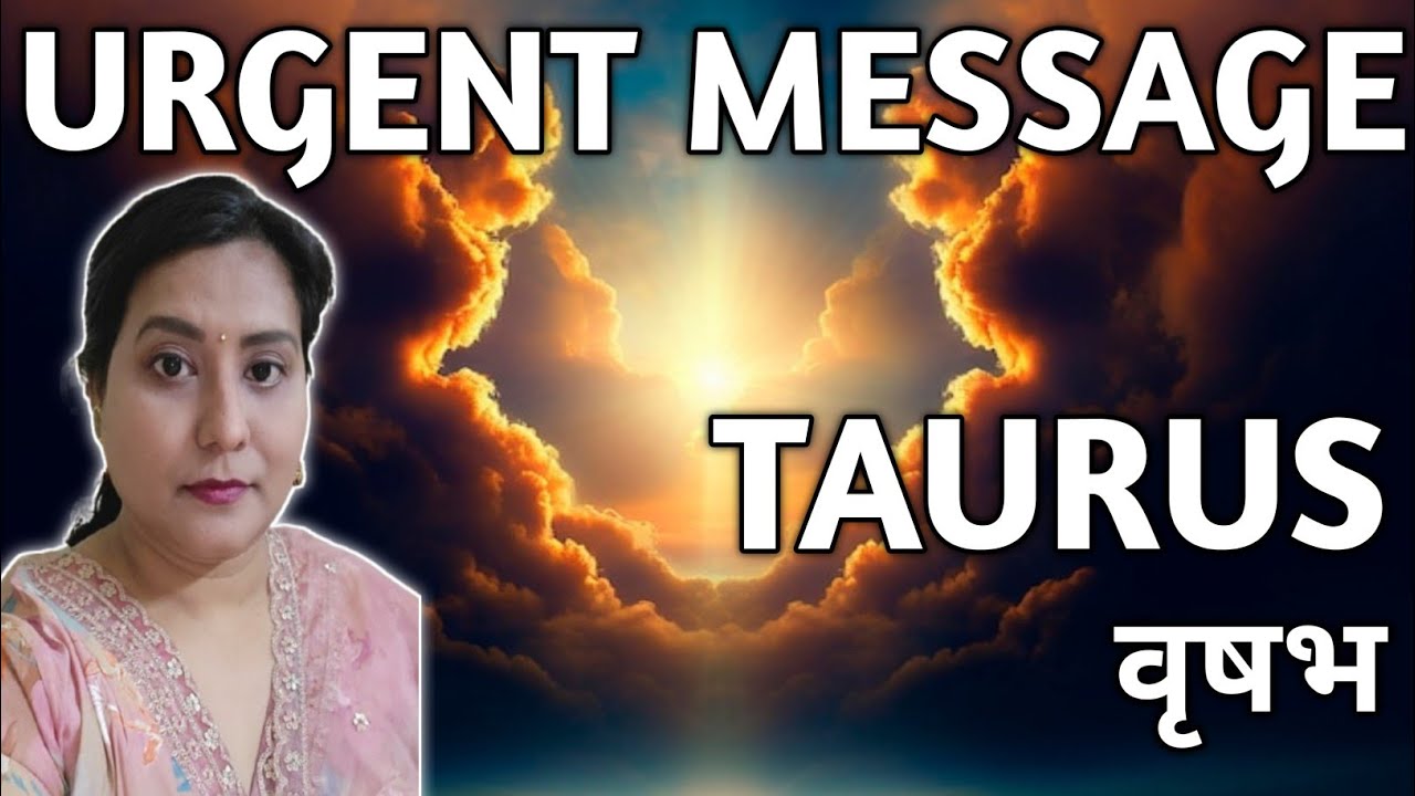TAURUS 🦋 वृषभ राशि 🍀URGENT MESSAGE FROM UNIVERSE | TAROT READING |TIMELESS✨️🌈🎁🎉