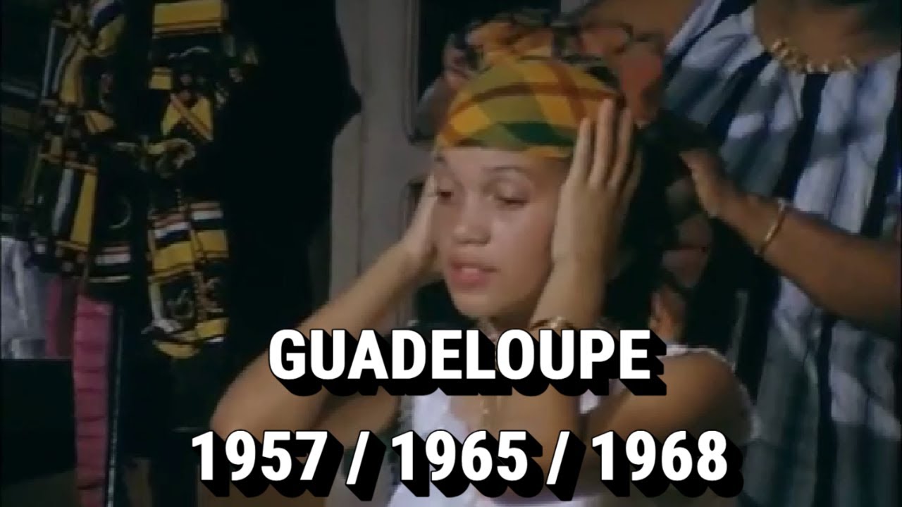 Guadeloupe : 1957 & 1965 & 1968