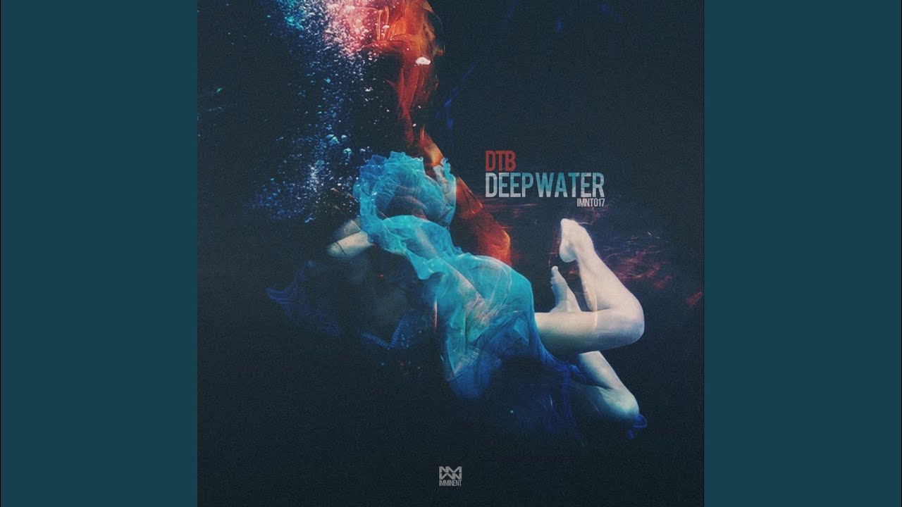 Deep Water (Oryginalny miks)