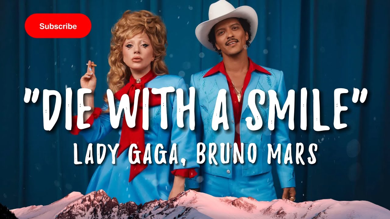 Lady Gaga, Bruno Mars - Die With A Smile (Lyrics) | Bruno Mars - Talking To The Moon (Lyrics)