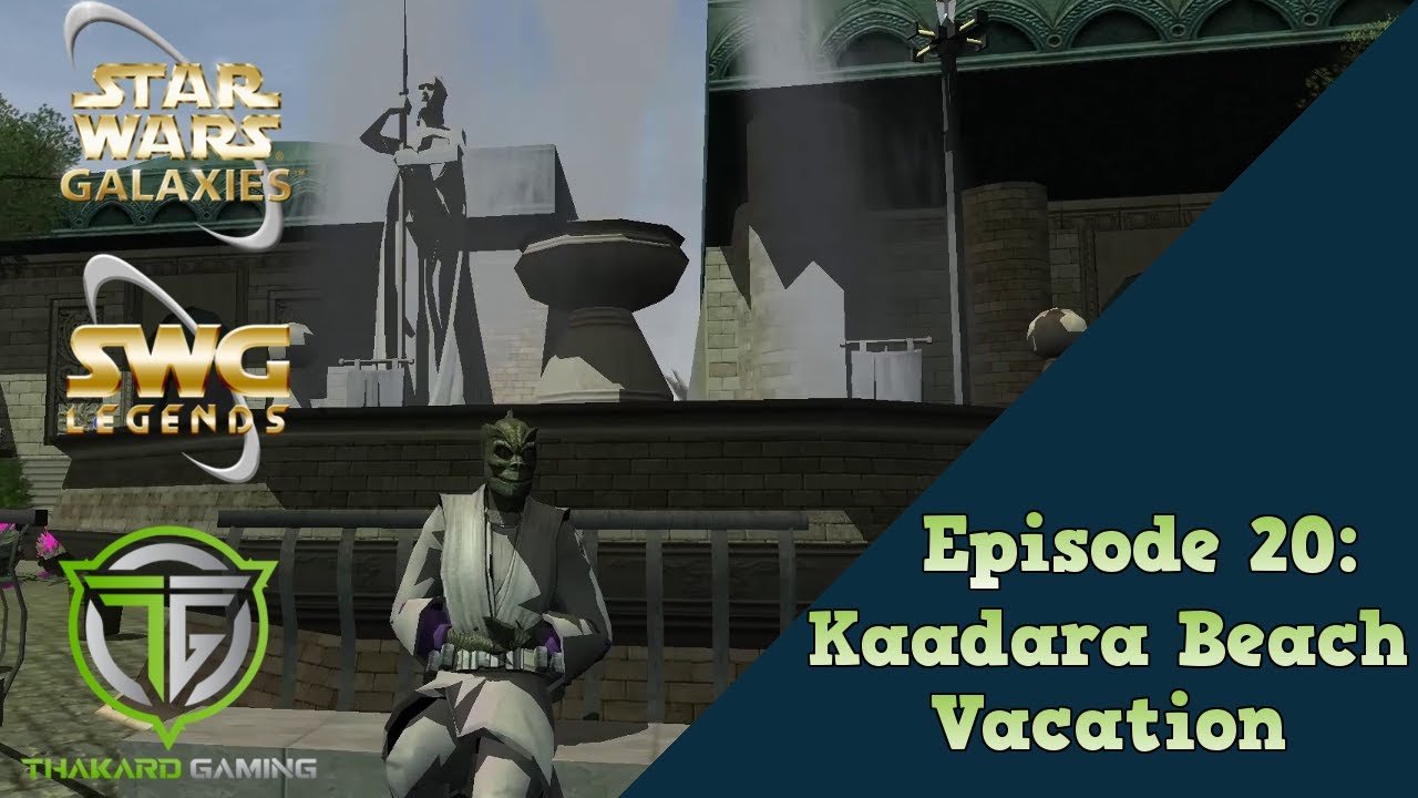 SWG Legends Episode 20: Kaadara Beach Vacation