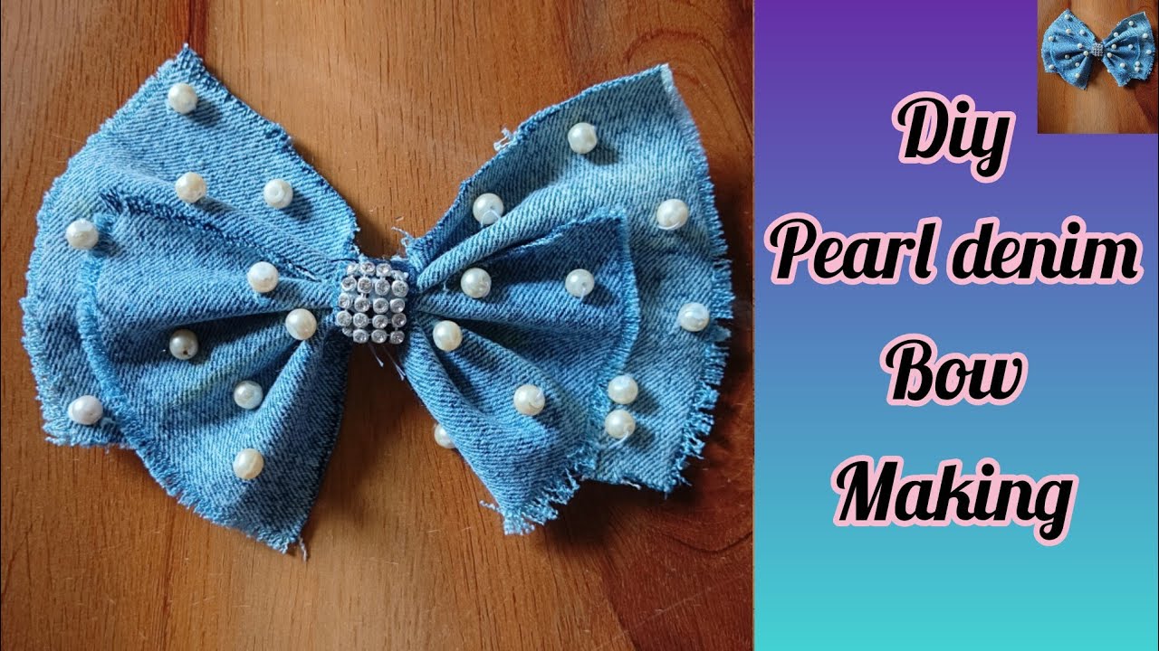 Easy and unique denim bow making with pearls|denim bow making at home #thestichingworld #viralvideo