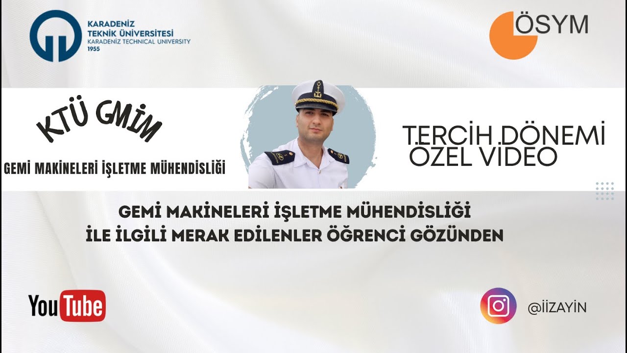 GEMİ MAKİNELERİ İŞLETME MÜHENDİSLİĞİ OKUMAK  & KTÜ GMİM YKS TERCİH VİDEOSU