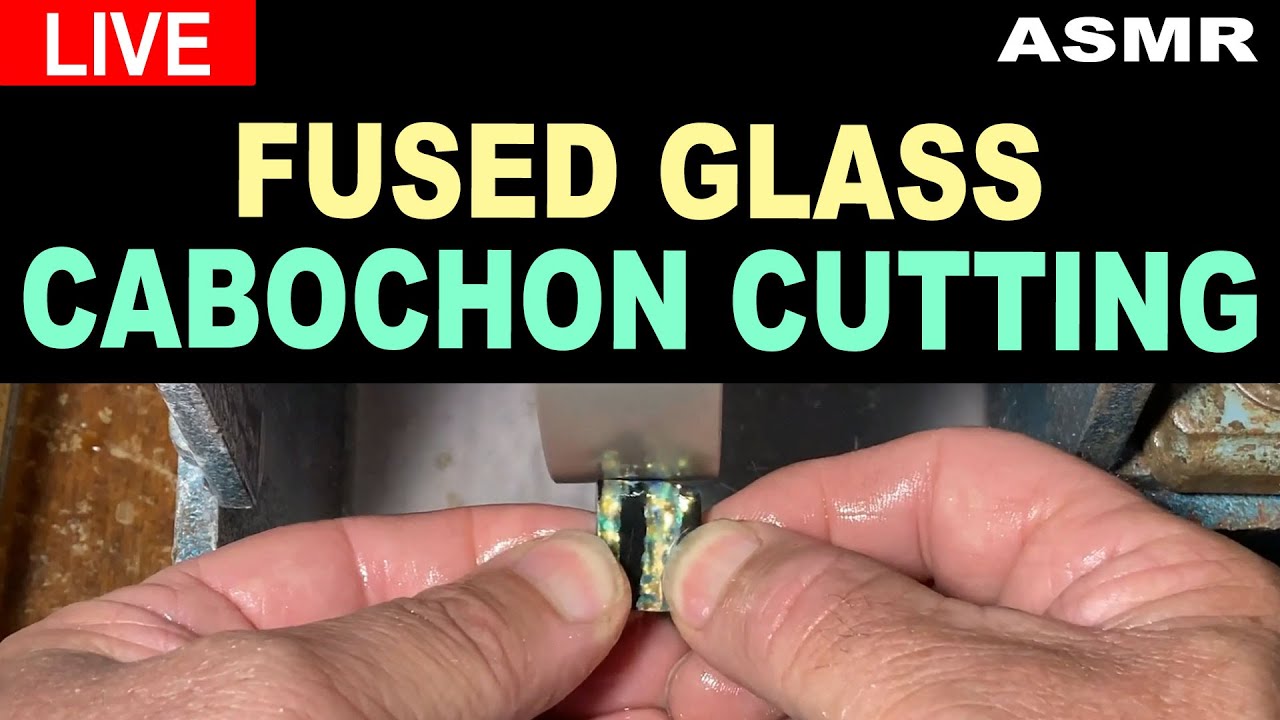 Hand Cutting Dichroic Cabochons ASMR