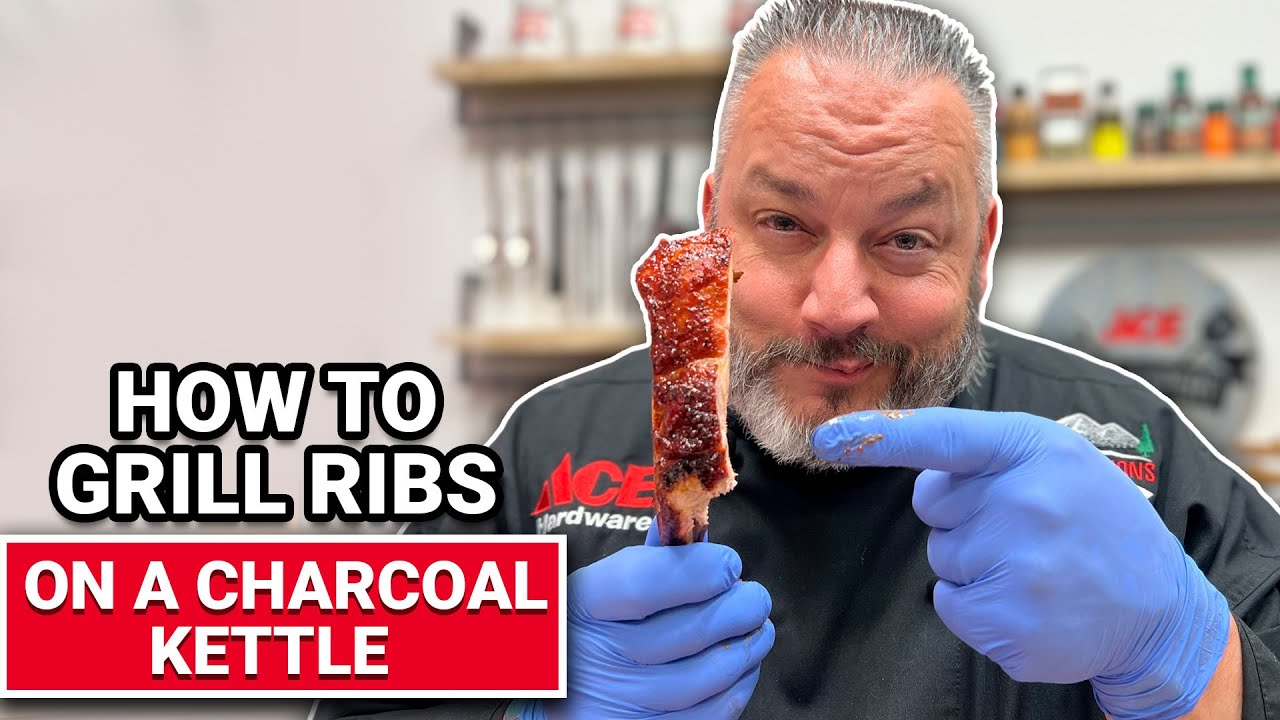 How To Grill Ribs On A Charcoal Kettle - Ace Hardware