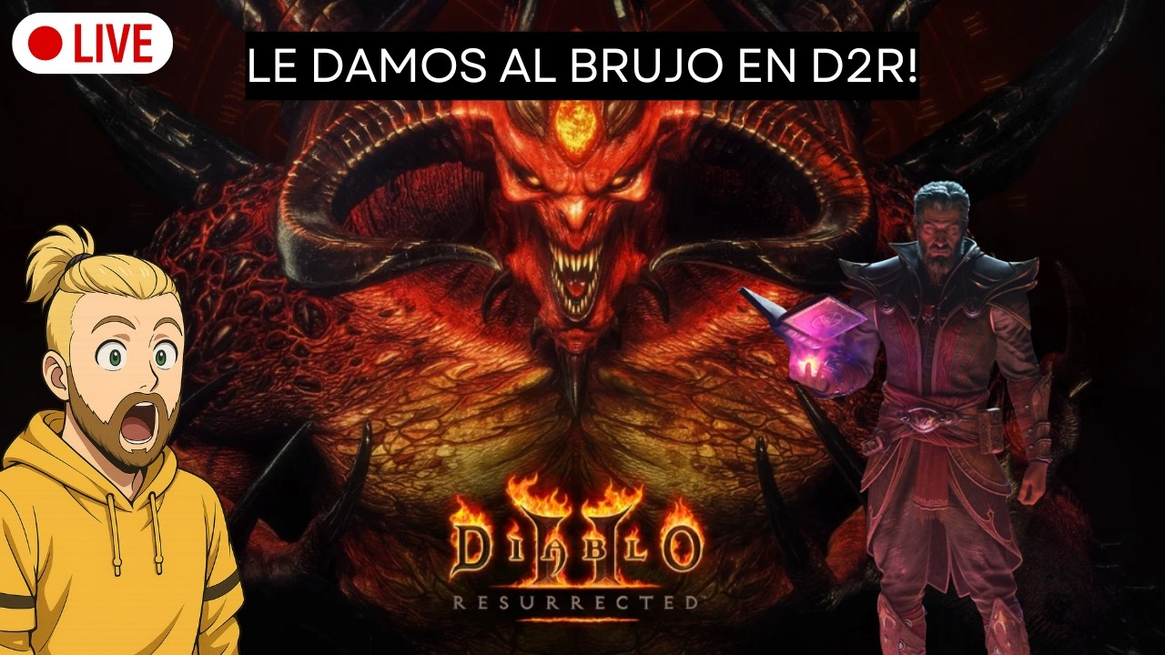 [D2R] 🔥 Diablo II Resurrected EXPANSIÓN 🔥 | Primeras impresiones del BRUJO EN VIVO