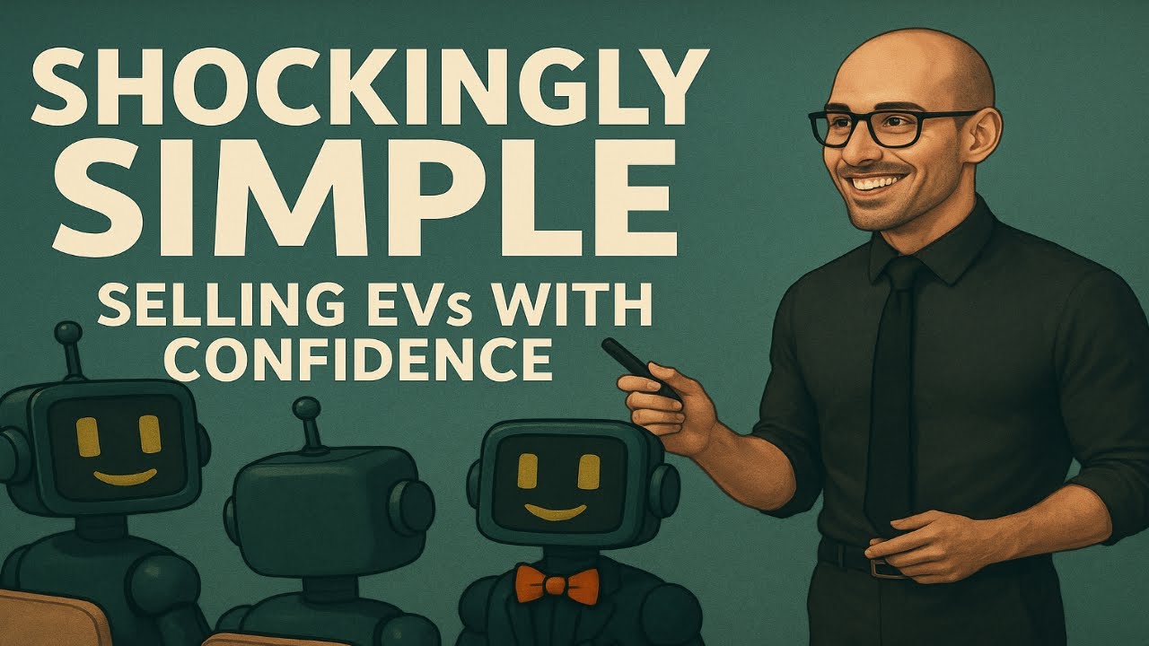 How to Sell EVs with Confidence (Bust Myths, Fix Range Anxiety & Close More Deals)