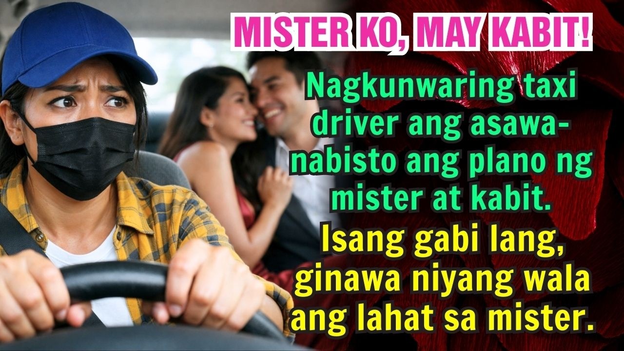Mayamang Misis Nagpanggap Na Driver Para Wasakin Ang Traydor Na Asawa At Ang Kanyang Kabit
