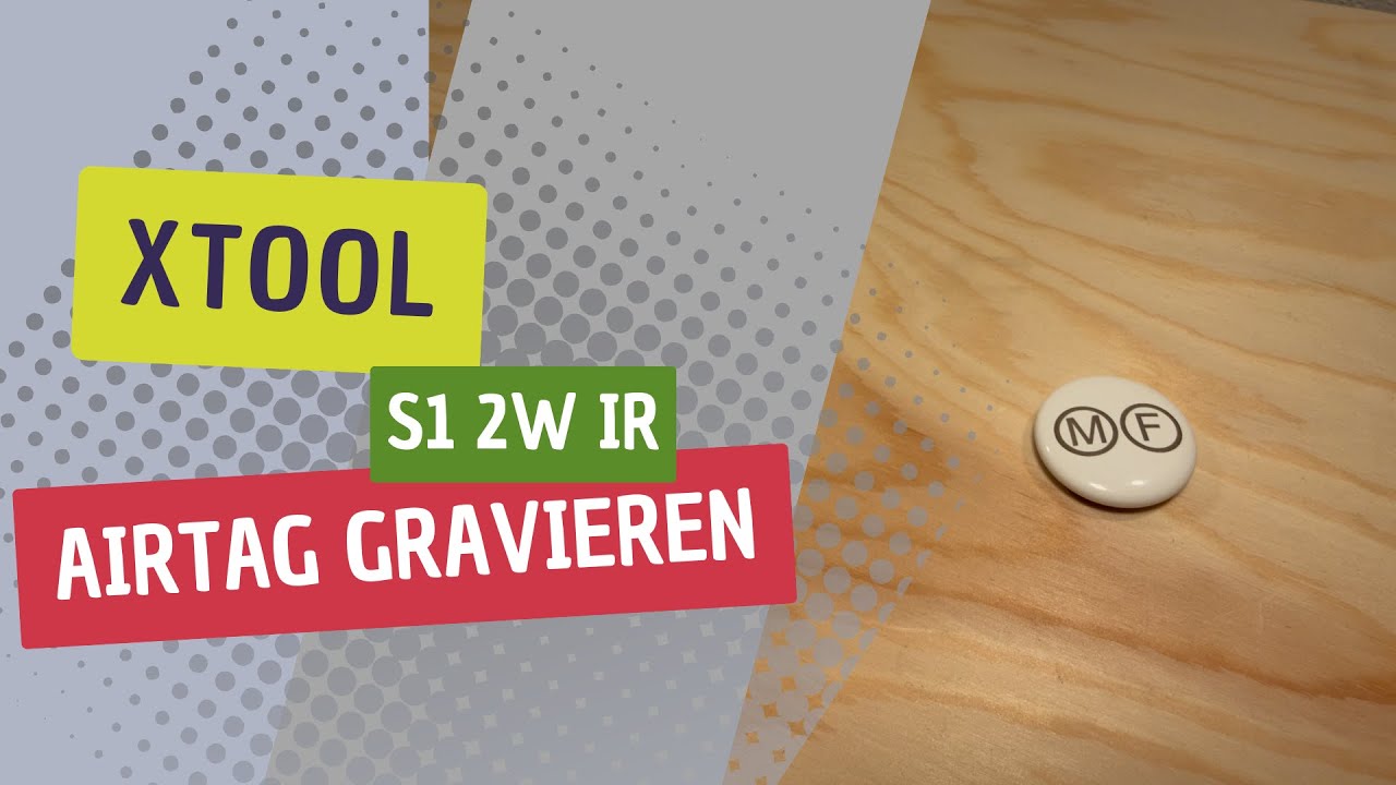 XTool S1 2W IR Laser Apple AirTag gravieren
