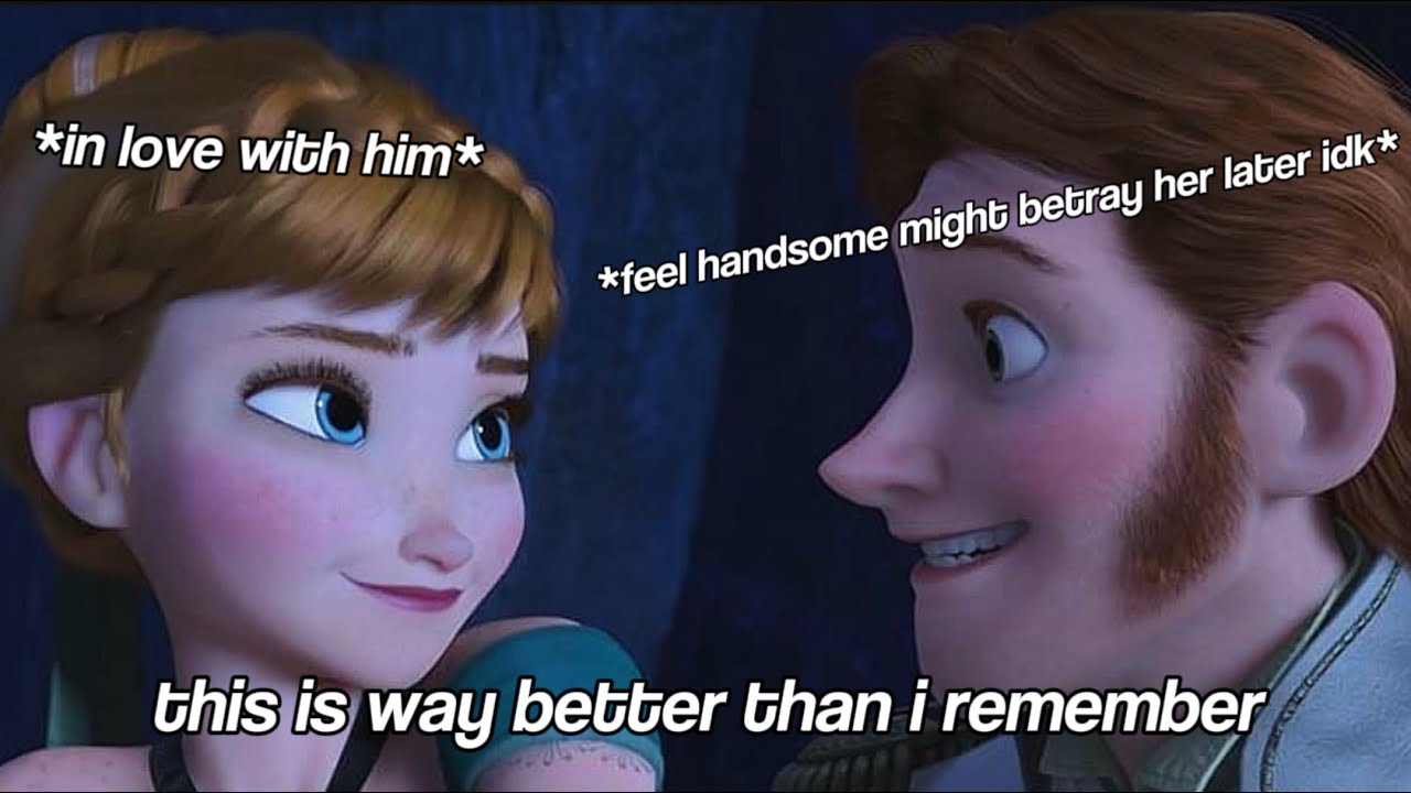 i edited frozen because it’s not nearly as bad as we all remembered
