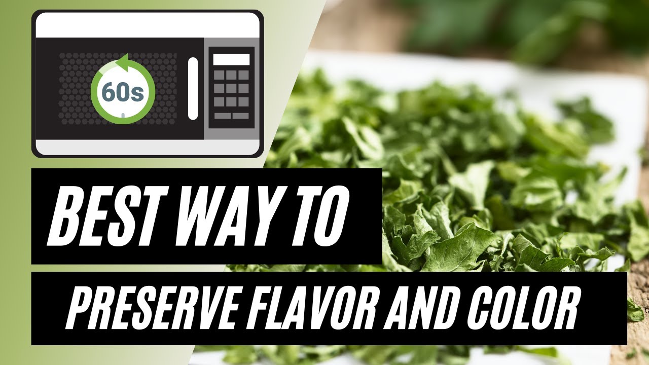 How To Dry Herbs In The Microwave (Crisp in Seconds)