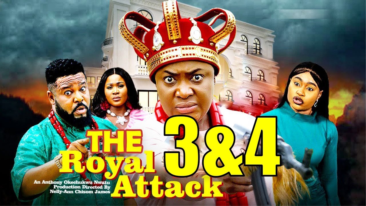 THE ROYAL ATTACK FULL MOVIE 3&4 - LATEST NIGERIAN NOLLYWOOD - New Released Movie Of Lizzy Gold