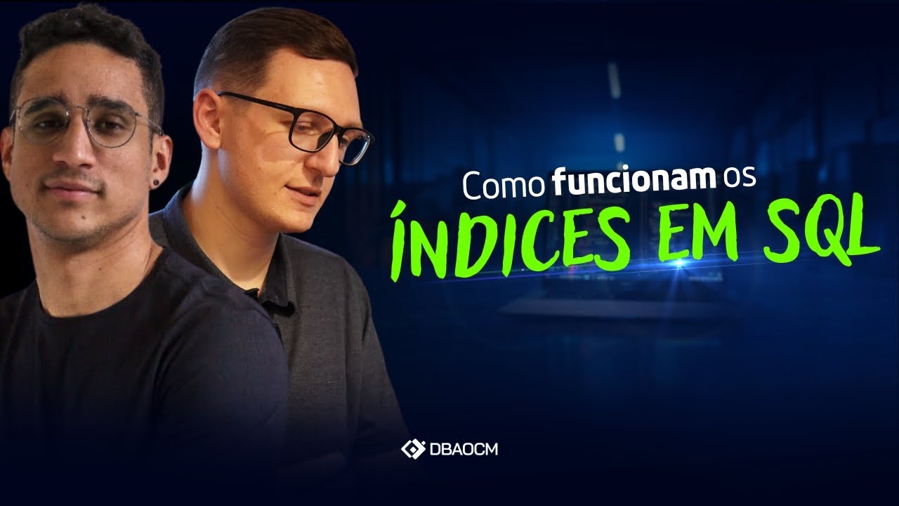 Como Funcionam os Índices em SQL para Otimização de Banco de Dados