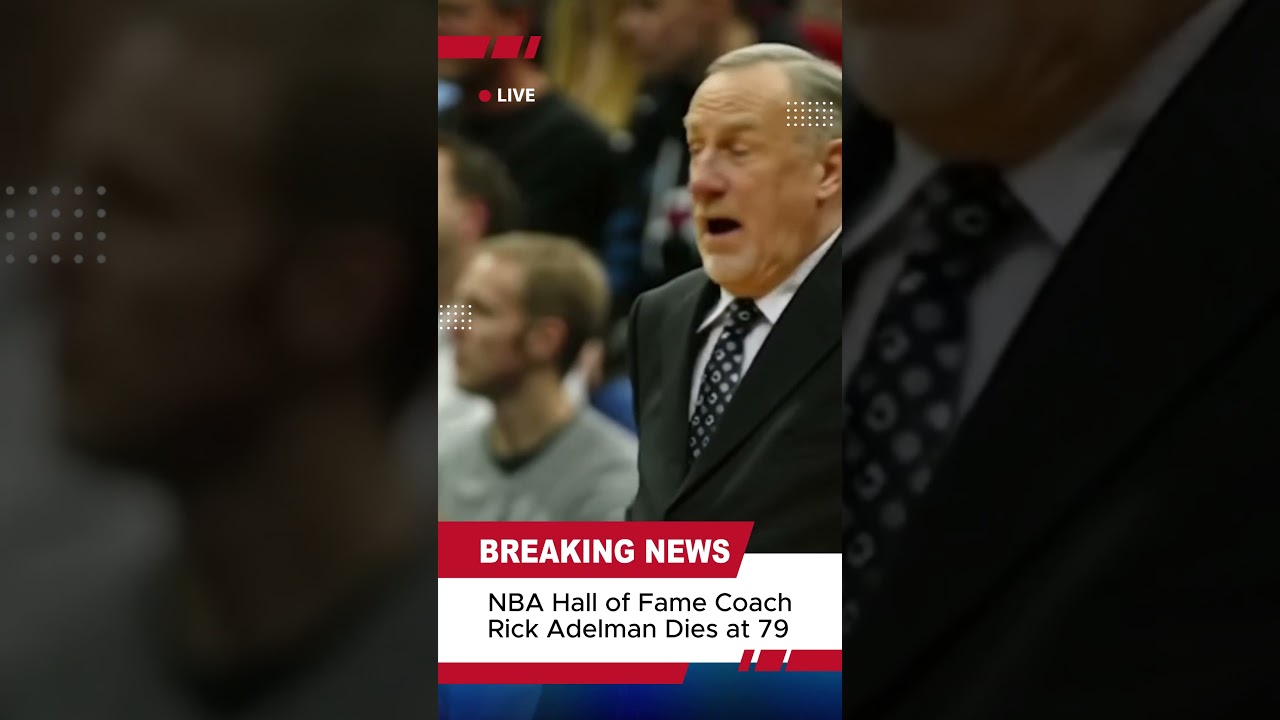 NBA Hall of Fame Coach Rick Adelman Dies at 79 🏀💔