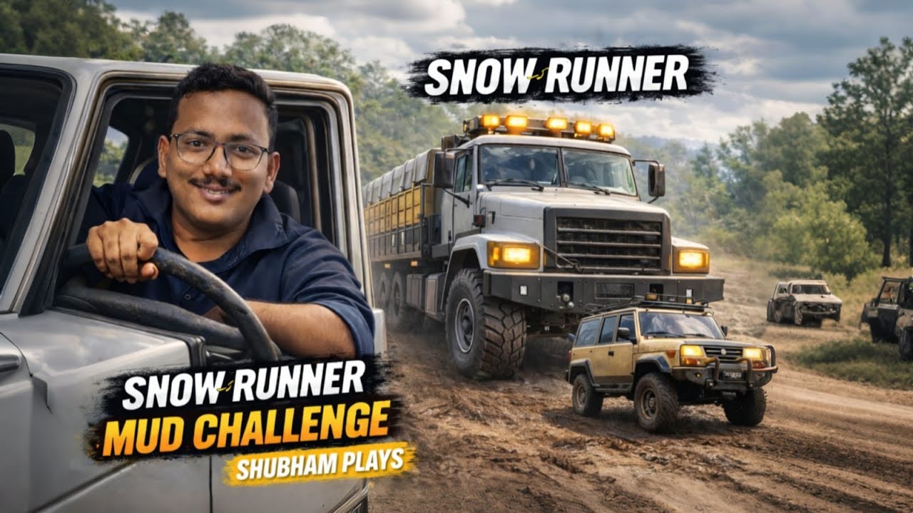 SNOWRUNNER LIVE 🔥 चिखलात Truck Driving | Hardcore Gameplay