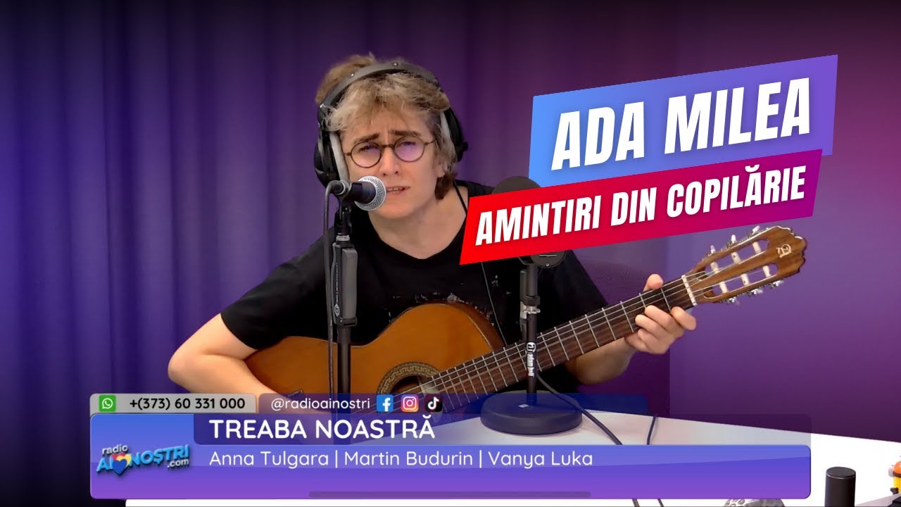 Ada Milea - Râia / Amintiri din Copilărie (LIVE @ Radio Ai Noștri) #TreabaNoastră