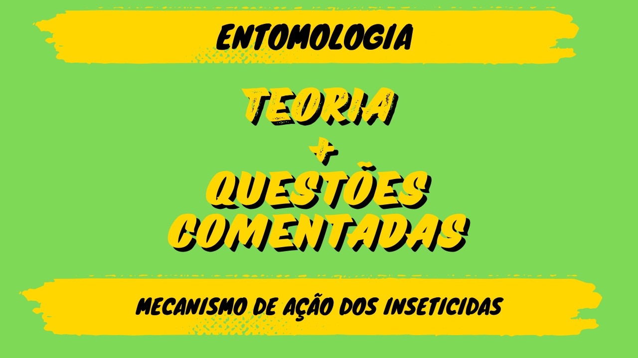 Mecanismo de Ação dos Inseticidas