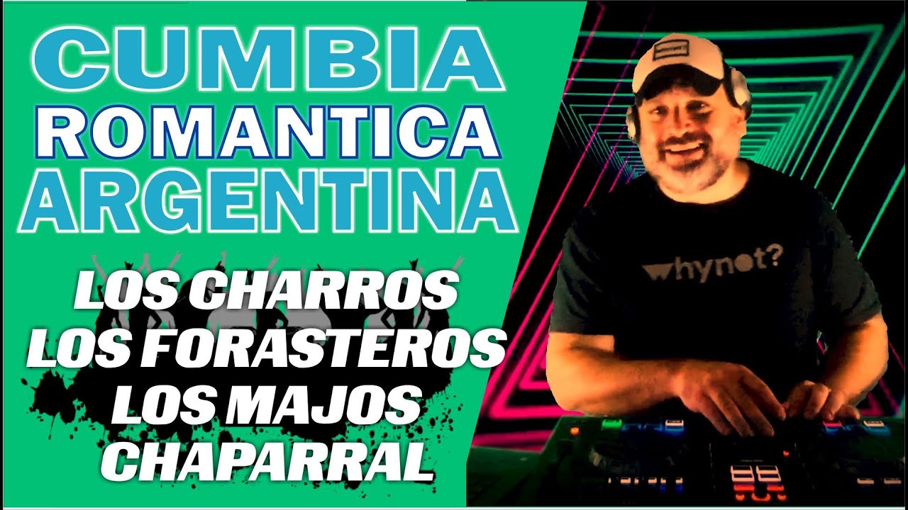 CUMBIA ROMANTICA 🇦🇷 ❤️ LOS CHARROS▫️LOS FORASTEROS▫️LOS MAJOS▫️CHAPARRAL @DjHernanGolabek