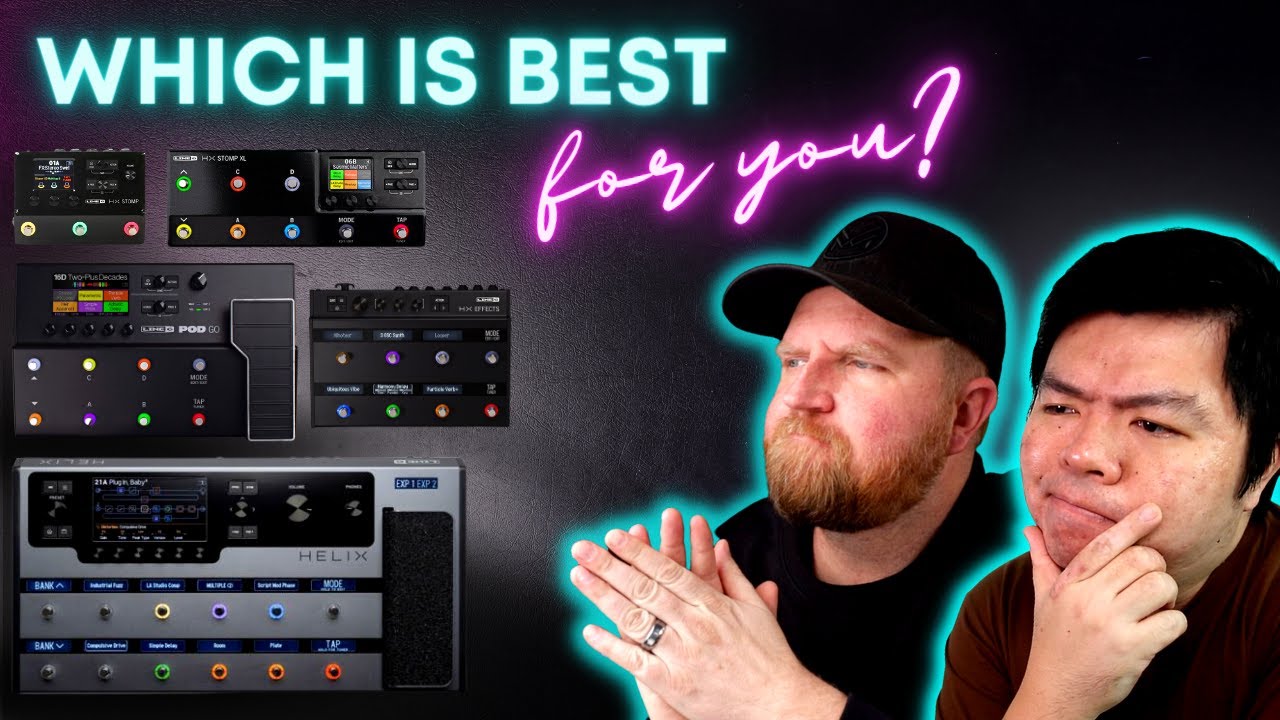 HELIX Buyers Guide (POD Go, HX Stomp/XL, HX Effects, Helix LT/Floor)