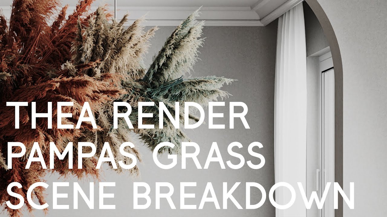 TheaRender pampas grass - scene breakdown