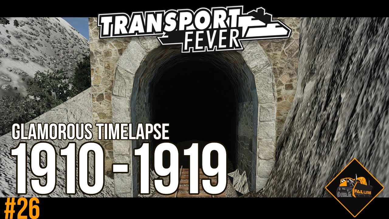 1910-1919 City Time Lapse | Transport Fever Gotthard Line The Alps Gameplay #26