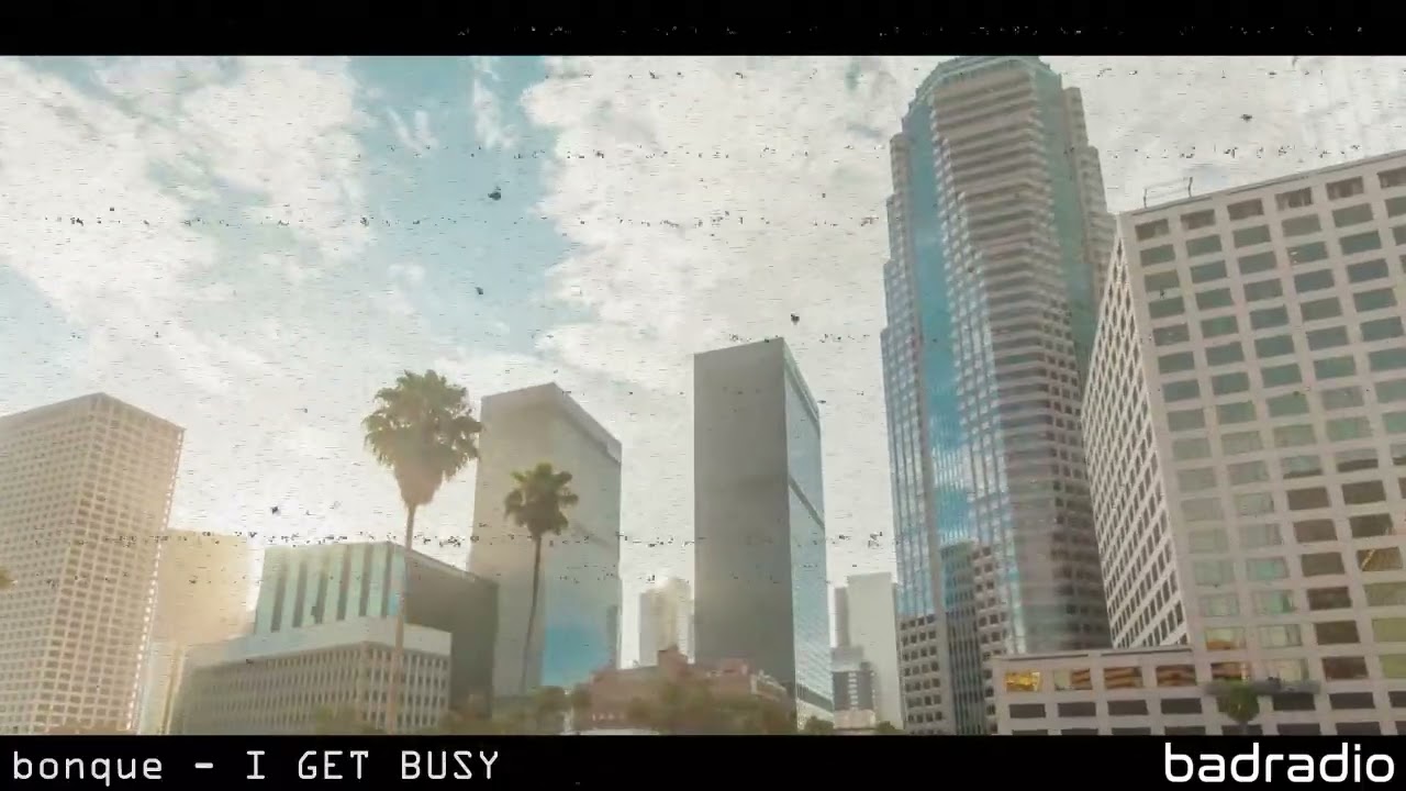 bonque - I GET BUSY