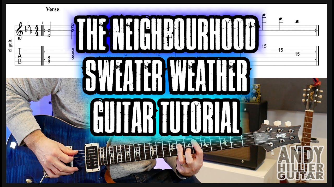 How to play The Neighbourhood - Sweater Weather Guitar Tutorial
