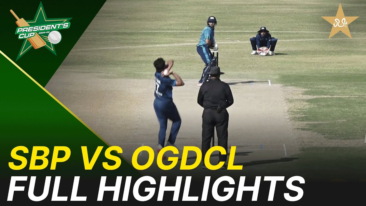 Full Highlights | SBP vs OGDCL - President's Cup Grade-I 2025-26 | UBL Ground | PCB | M2V1K
