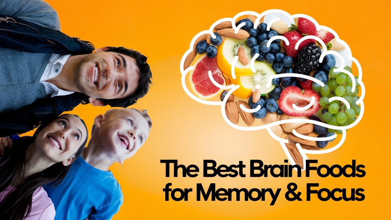 The Best Brain Food for Memory & Focus