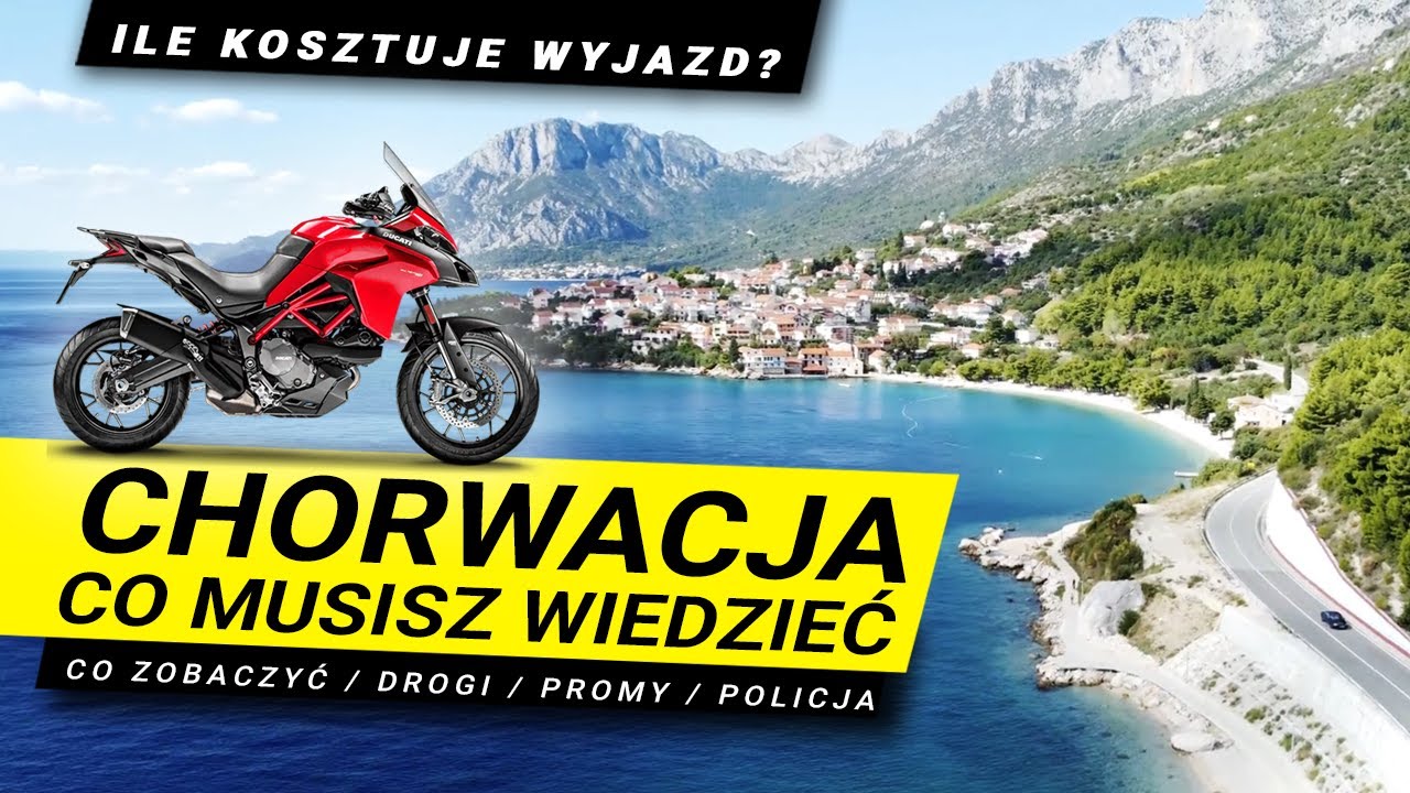 CHORWACJA - najlepsze miejsca i drogi  |  Ile NAPRAWDĘ kosztują podróże motocyklowe?