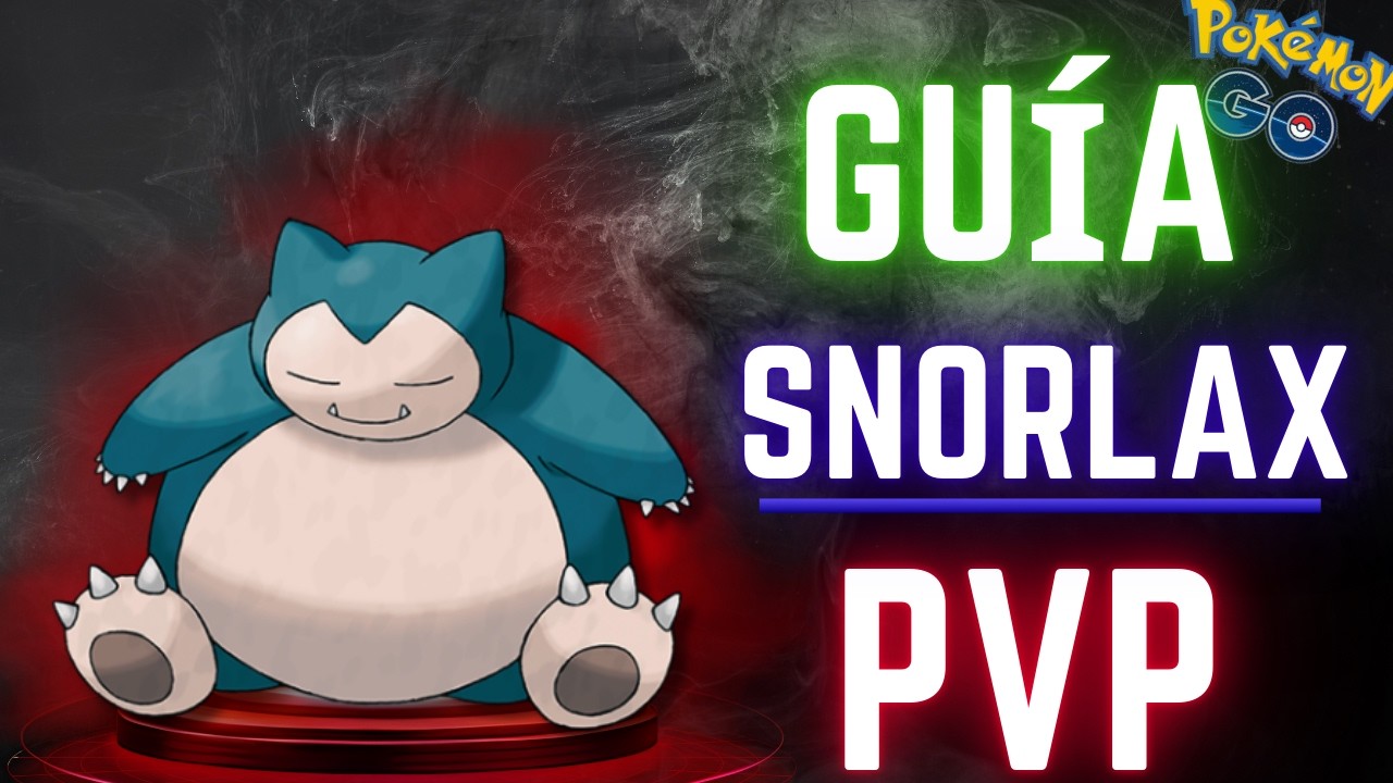 🚨¡YA NO SIRVE!😭Los MEJORES ATAQUES de SNORLAX en Pokémon GO🔥